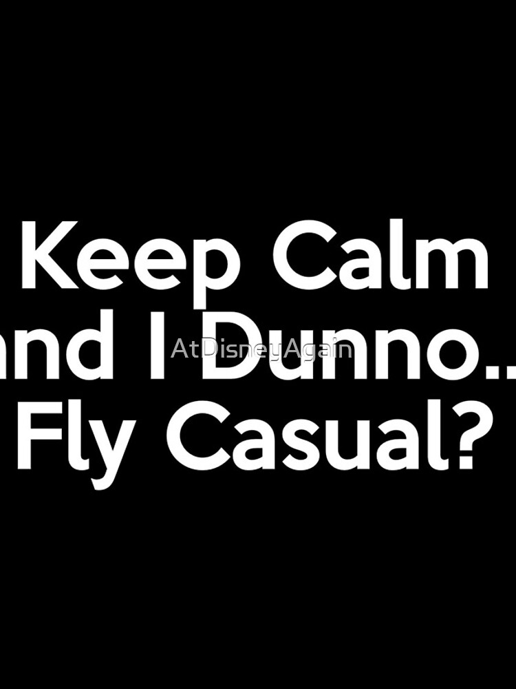 Fly Casual by AtDisneyAgain