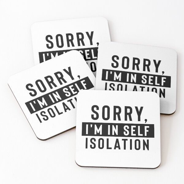 Item preview, Sorry i'm in self isolation designed and sold by jozefds.