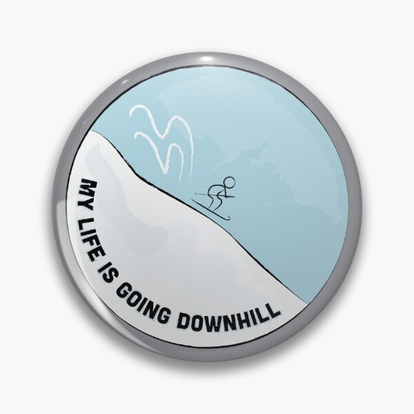 Item preview, My Life is going Downhill designed and sold by valiacs.