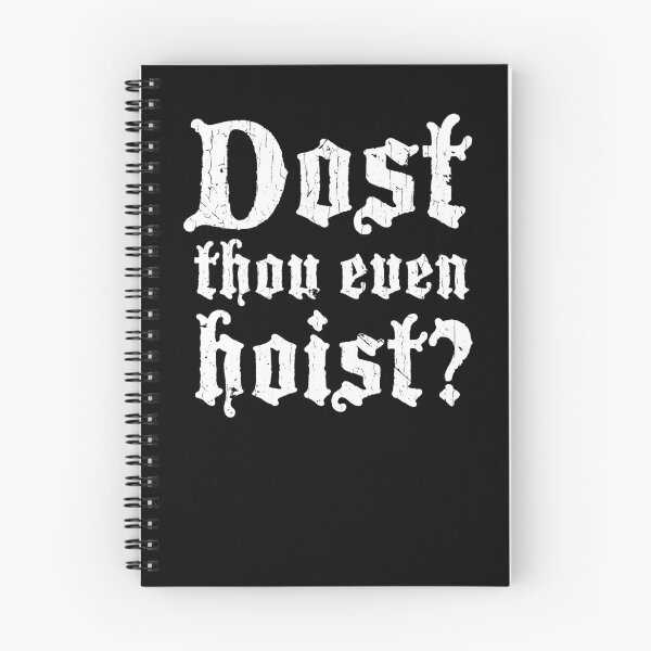 Item preview, Dost Thou Even Hoist? designed and sold by bluedog725.