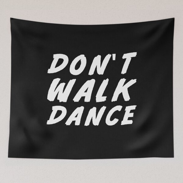Item preview, Don't walk dance designed and sold by jozefds.