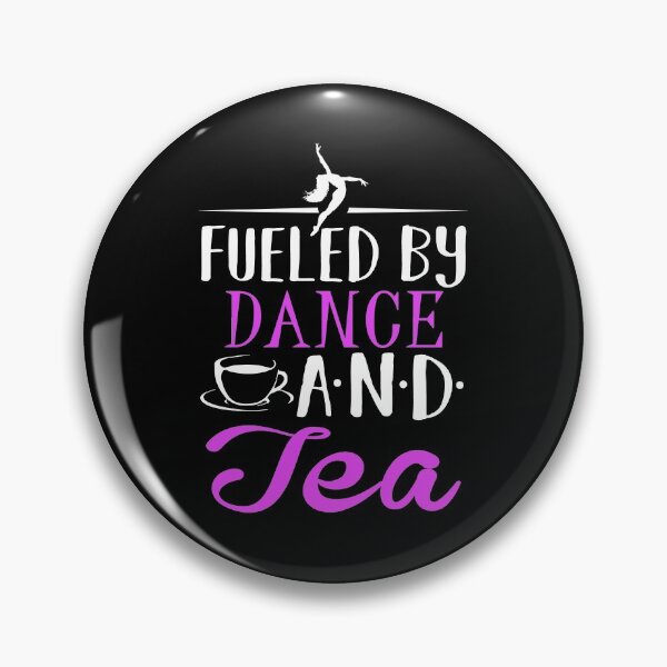 Item preview, Fueled By Dance and Tea designed and sold by KsuAnn.