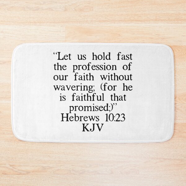 Item preview, Hebrews 10:23 KJV designed and sold by IBMClothing.