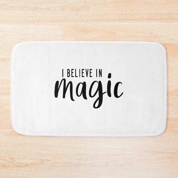 Item preview, I Believe In Magic designed and sold by quoteedesigns.