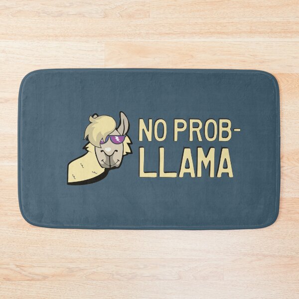 Item preview, Llam No prob Llama Funny Quote Positive and optimistic slogan  designed and sold by alenaz.