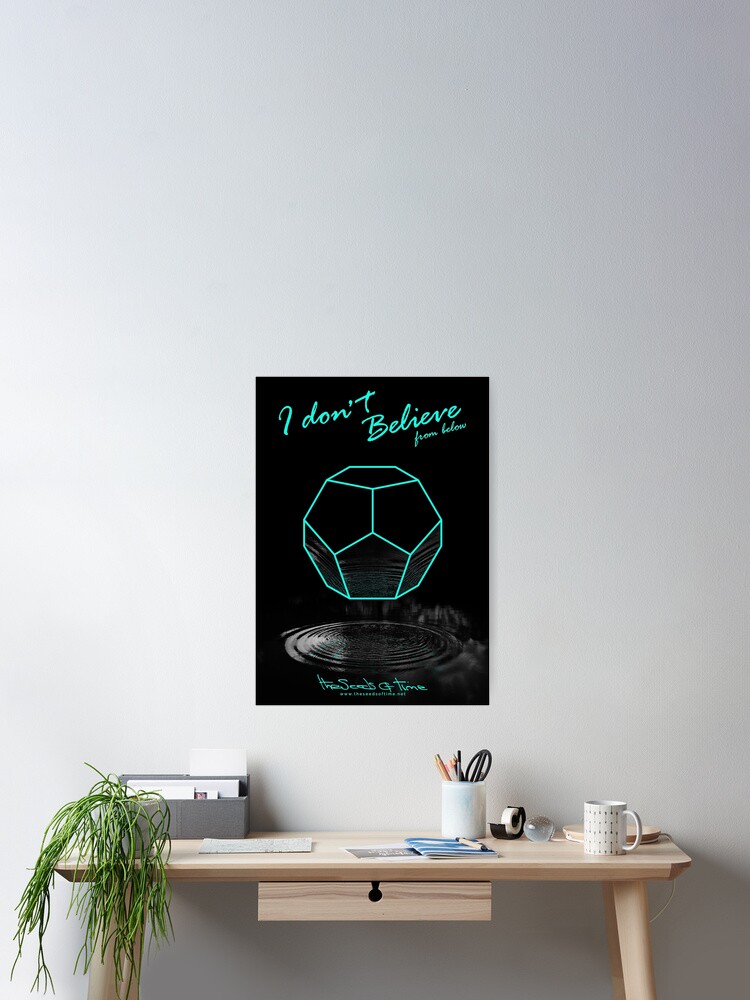 Thumbnail 2 of 3, Poster, I don't believe (from below) designed and sold by theseedsoftime.