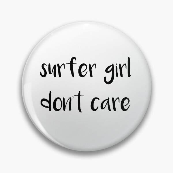 Item preview, Surfer Girl Don't Care designed and sold by jackknite.