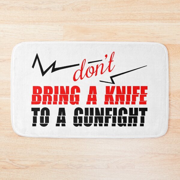 Item preview, A Knife To A Gunfight; designed and sold by StickerApe.