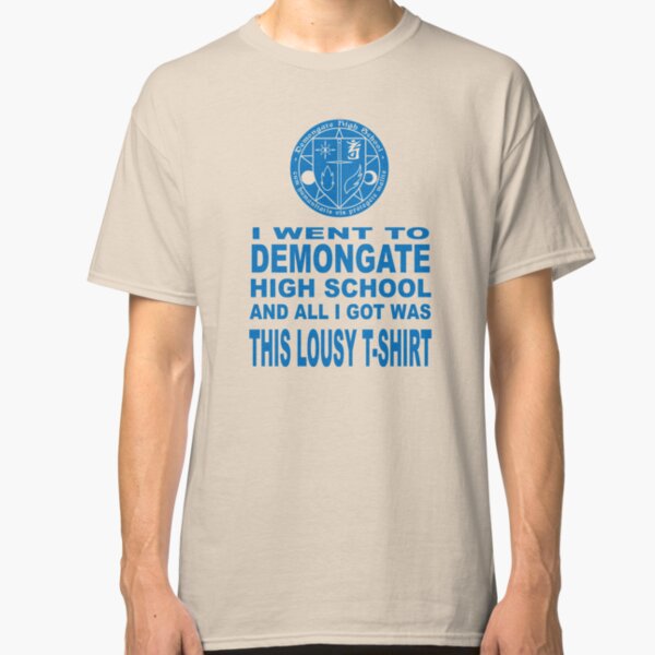 Demongate High: Lousy T-shirt Classic T-Shirt