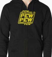 Pew pew pew Zipped Hoodie