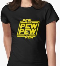 Pew pew pew Fitted T-Shirt