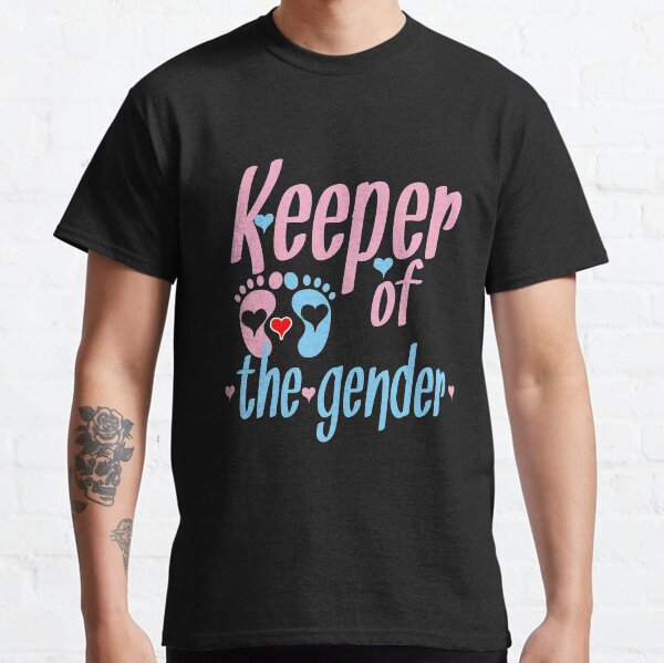 keeper of the gender funny T-Shirt Classic T-Shirt