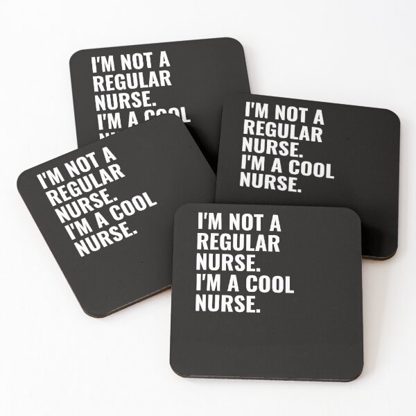 Item preview, I'm Not A Regular Nurse I'm a Cool Nurse designed and sold by dbreeze10.