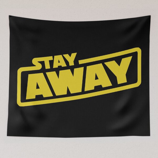 Item preview, Stay Away - Movie Reference designed and sold by anziehend.