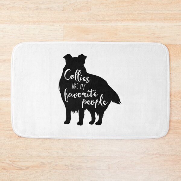 Item preview, Collies are my favorite people designed and sold by Star Stream Design.
