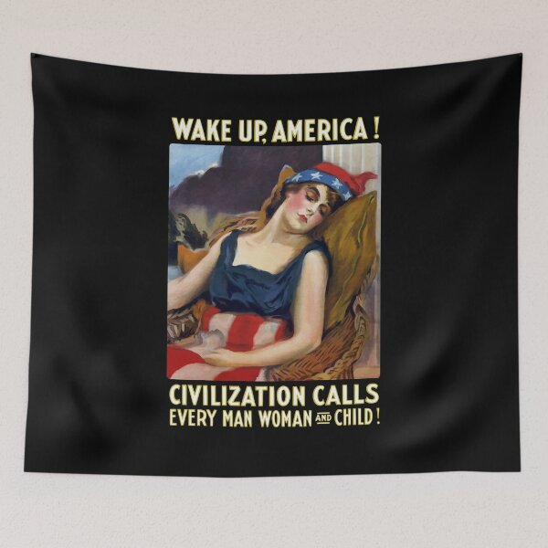 Item preview, Wake Up America! Civilization Calls - WWI designed and sold by warishellstore.