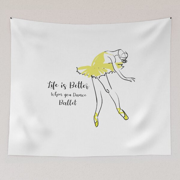 Item preview, Life is better when you can dance Ballet designed and sold by GLOW BUYGLOW.
