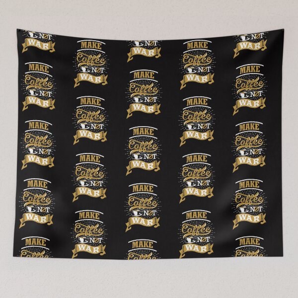 Item preview, Make coffee not war, black designed and sold by coffeeapparel.