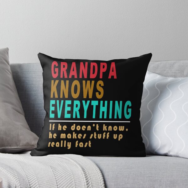Item preview, Grandpa Knows Everything designed and sold by majeed10.