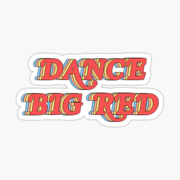 "Dance Big Red Retro Again" Sticker by cdedoming Redbubble