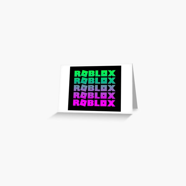 Roblox Rainbow Tie Dye Greeting Card By T Shirt Designs Redbubble - pink led roblox logo