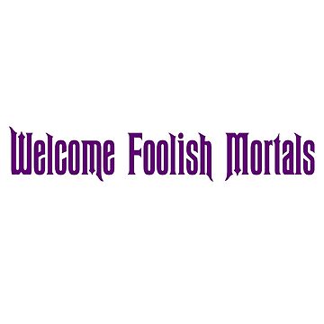 Artwork thumbnail, Welcome Foolish Mortals by lyndsaykate