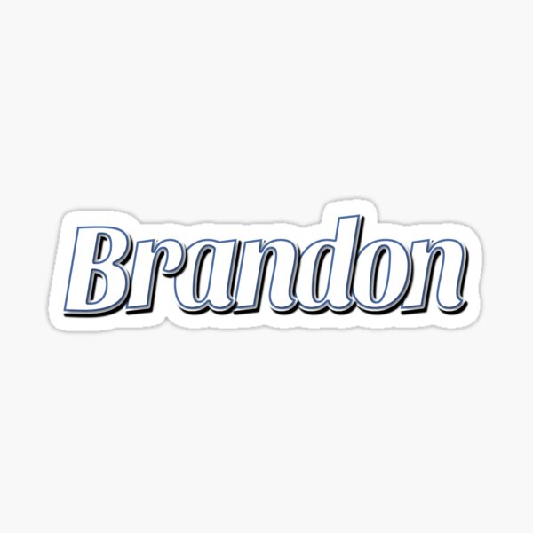 Brandon Name Stickers for Sale