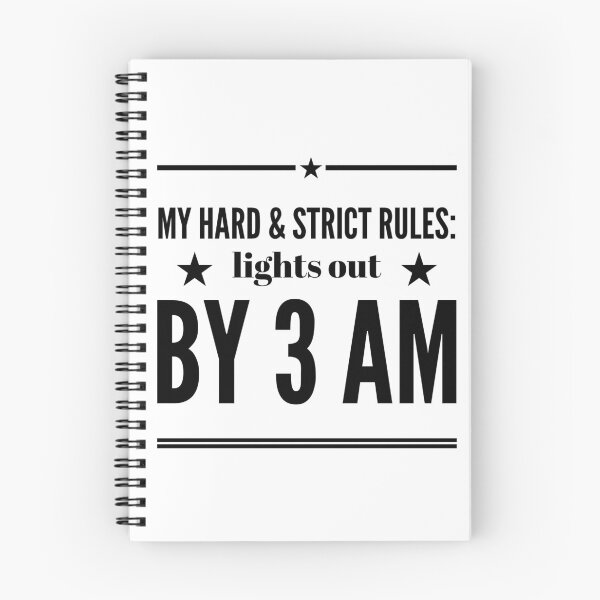 Item preview, My Hard & Strict Rules:  Lights Out By 3 A.M. designed and sold by OfferHeat.
