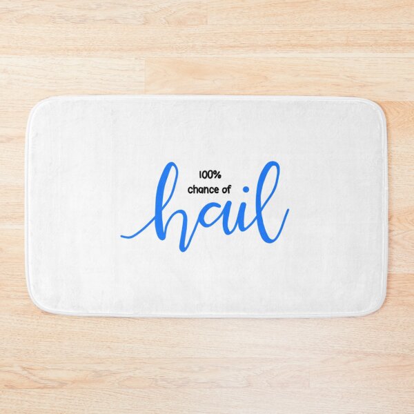 Item preview, 100% chance of hail designed and sold by ekmdesigns.