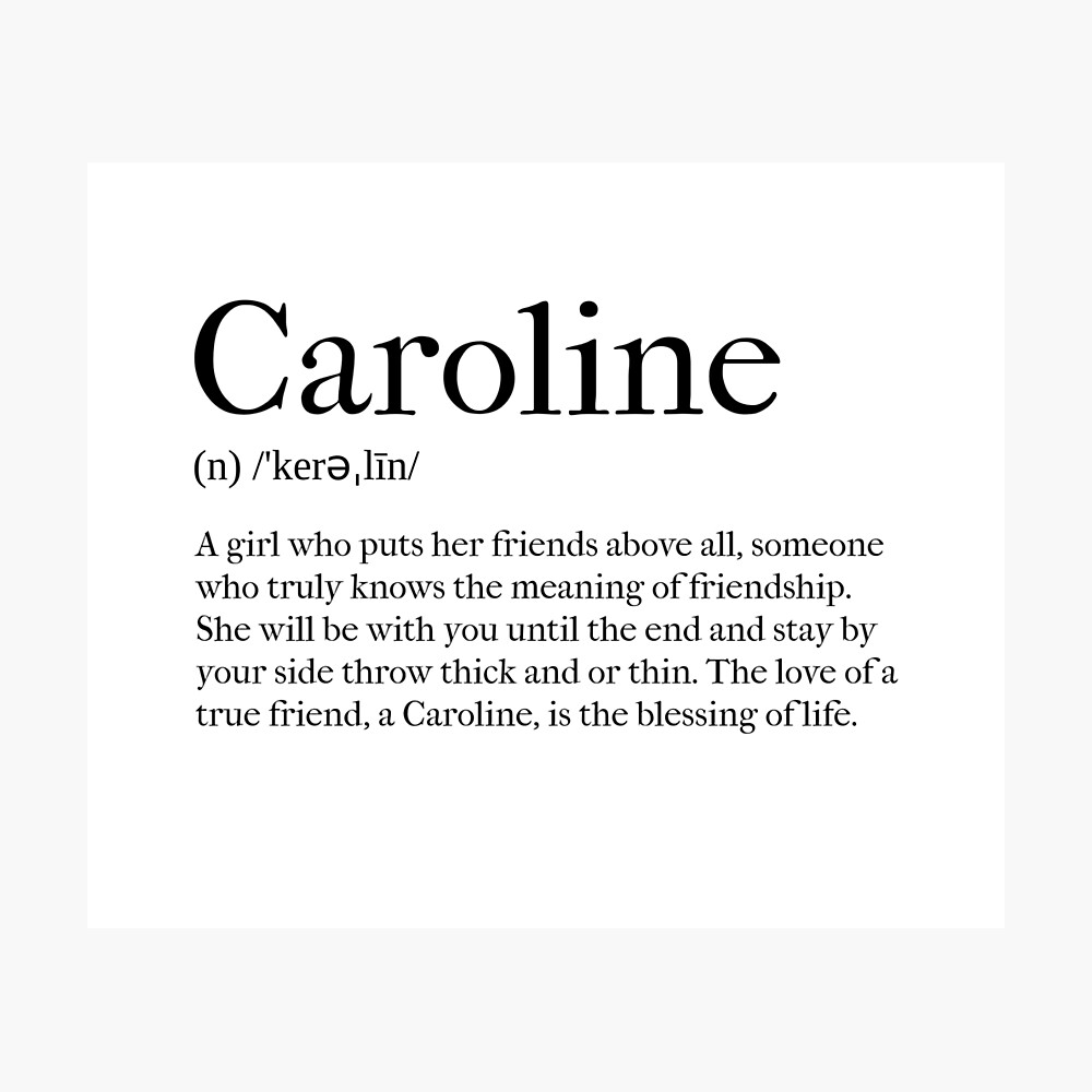 Caroline Definition Poster for Sale by tastifydesigns | Redbubble