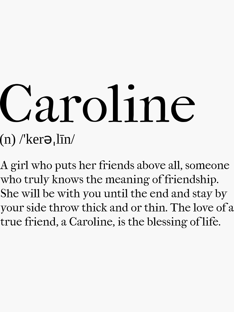 "Caroline Definition" Sticker for Sale by tastifydesigns Redbubble