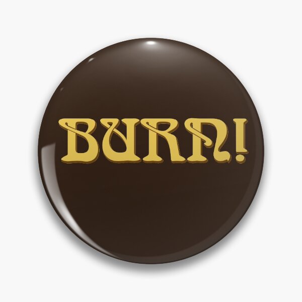 Item preview, Burn! - That '70s show designed and sold by erikvanrent.