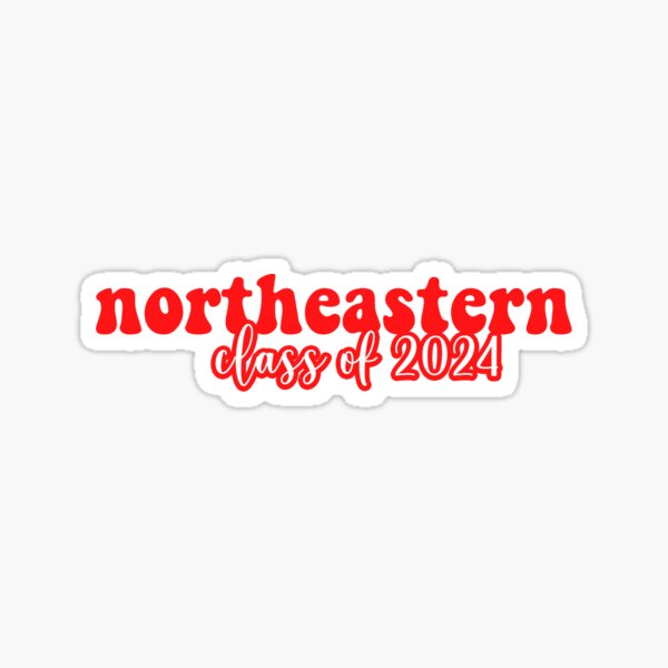 northeastern-class-of-2024-sticker-for-sale-by-alextimoney-redbubble