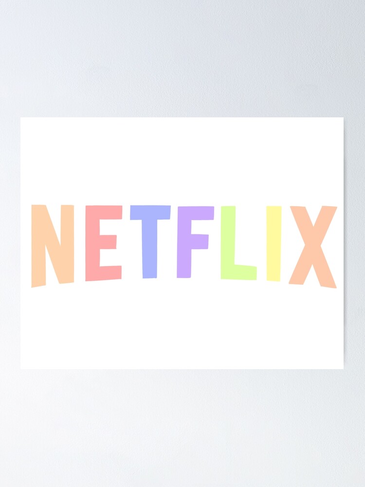 Pastel Netflix Logo Poster For Sale By Elle14creates Redbubble