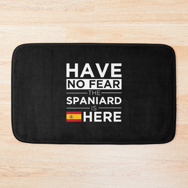 Item preview, Have No Fear The Spaniard is here Pride Proud Spanish Spain designed and sold by losttribe.