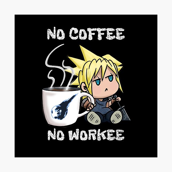 Item preview, Chibi Cloud No Coffee No Workee Final Fantasy 7 Cloud Strife designed and sold by GamersUtopia.