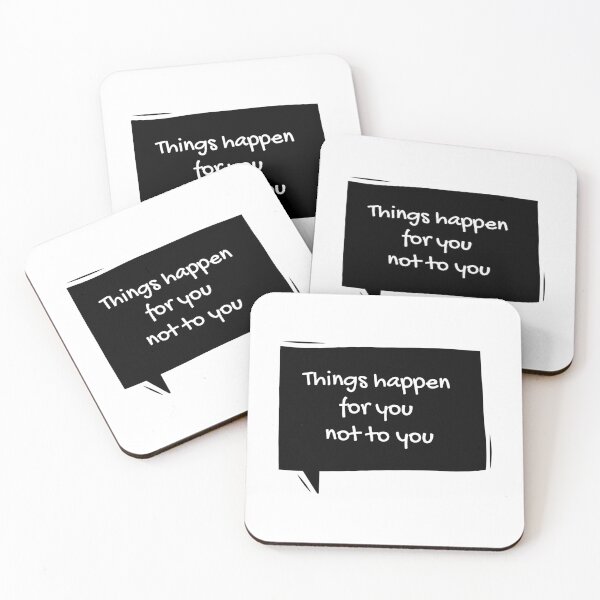 Item preview, Things happen for you not to you designed and sold by EnlightParis.