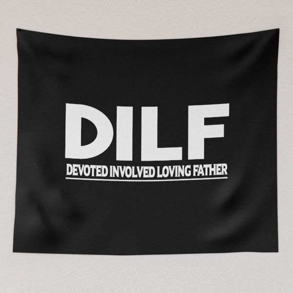 Item preview, DILF Devoted Involved Loving Father designed and sold by BAISSANE.