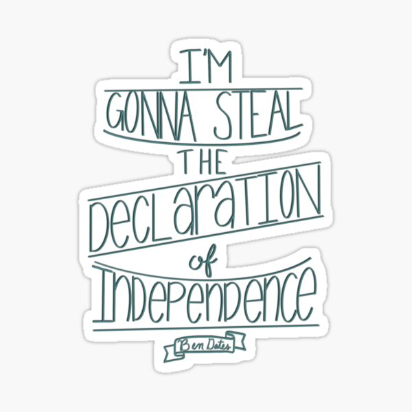 I'm Gonna Steal The Declaration Of Independence National Treasure Sticker