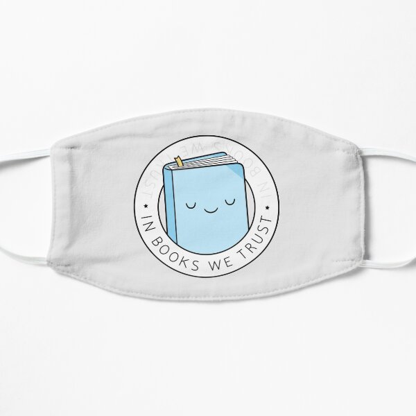 In Books We Trust Flat Mask