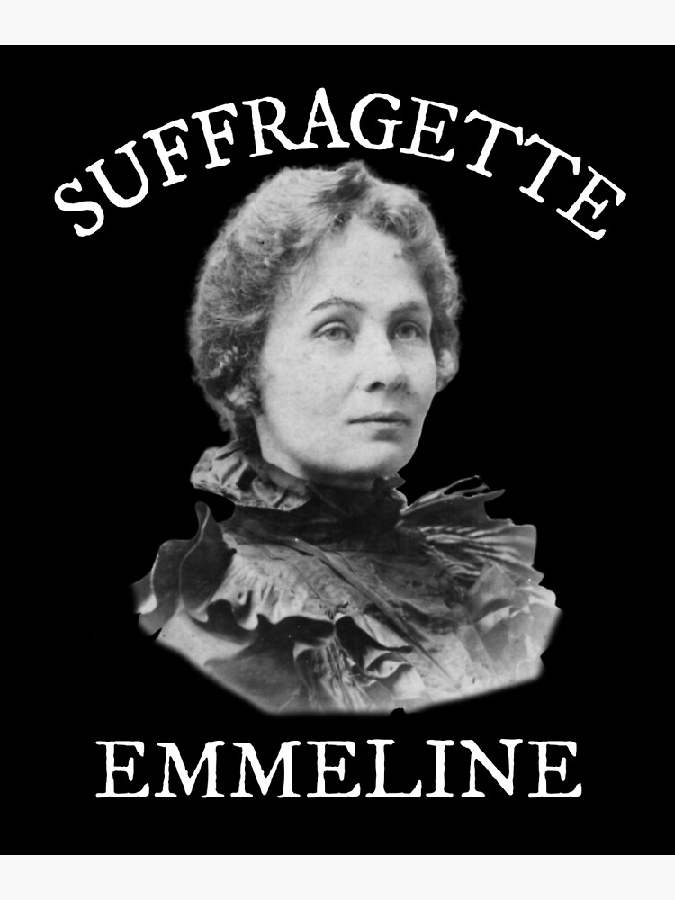 Emmeline Pankhurst Suffragette Votes For Women Feminist Poster By Jtrenshaw Redbubble