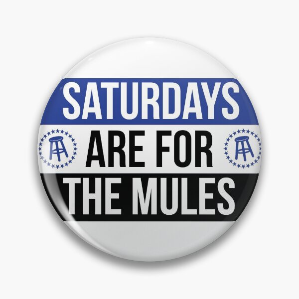 Item preview, saturdays are for the mules designed and sold by caitlyn5a.