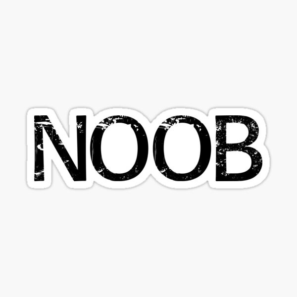 Text Noob Stickers Redbubble