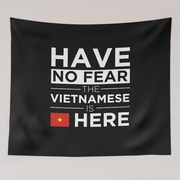 Item preview, Have No Fear The Vietnamese is here Pride Proud Vietnam designed and sold by losttribe.