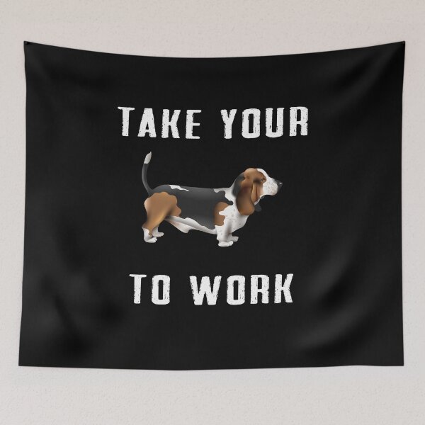 Item preview, take your Dog to work designed and sold by Dieowl.