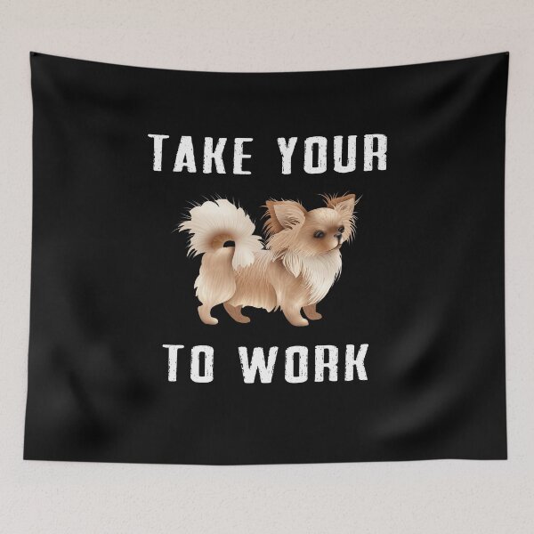Item preview, take your Dog to work designed and sold by Dieowl.