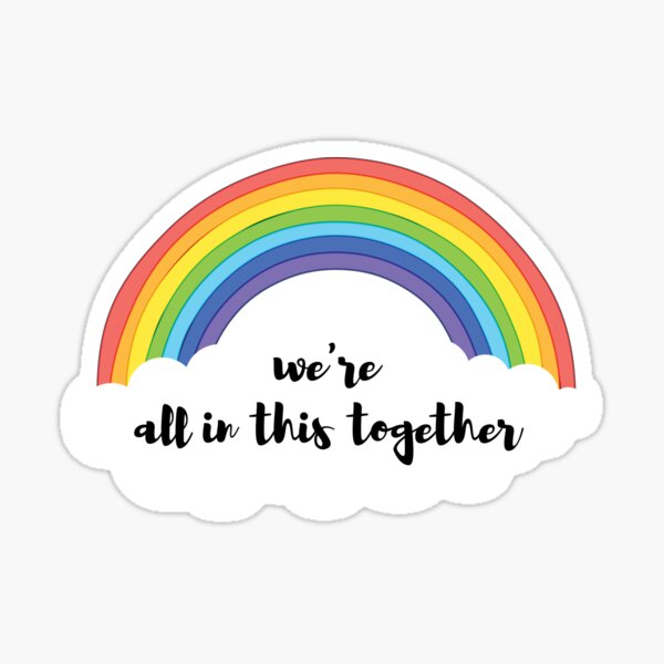 Were All In This Together Stickers Redbubble