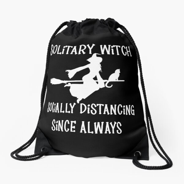 Item preview, Solitary Witch Socially Distancing Since Always Cheeky Witch® designed and sold by cheekywitch.