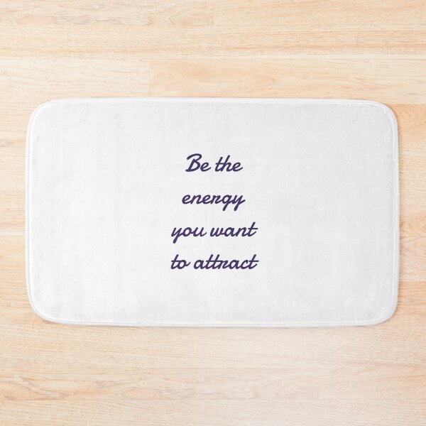 Item preview, Be the energy you want to attract designed and sold by Inspirationmotivation.