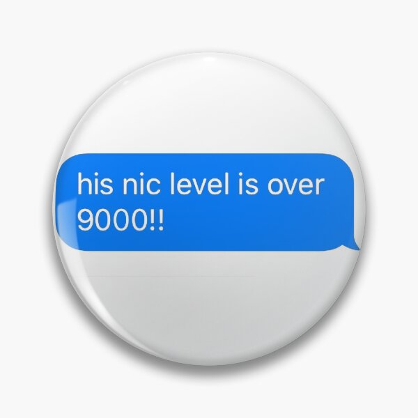 Item preview, his Nic level is over 9000!! designed and sold by cool stickerz.